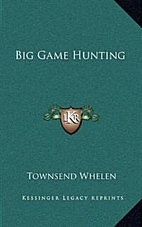 Big Game Hunting (Hardcover)