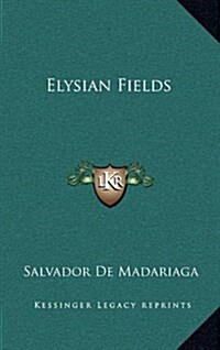 Elysian Fields (Hardcover)