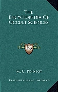 The Encyclopedia of Occult Sciences (Hardcover)