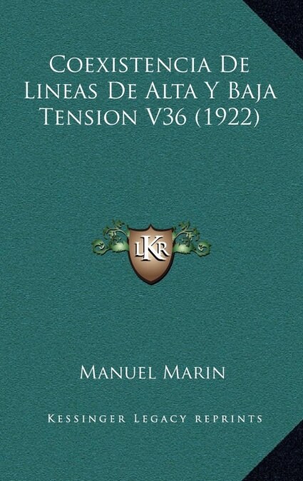 Coexistencia de Lineas de Alta y Baja Tension V36 (1922) (Hardcover)