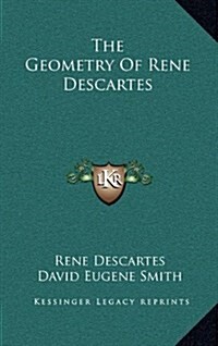 The Geometry of Rene Descartes (Hardcover)
