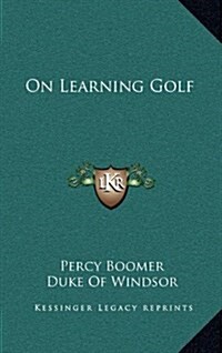 On Learning Golf (Hardcover)