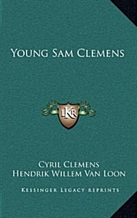 Young Sam Clemens (Hardcover)