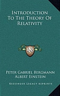 Introduction to the Theory of Relativity (Hardcover)