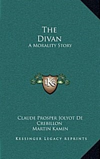 The Divan: A Morality Story (Hardcover)