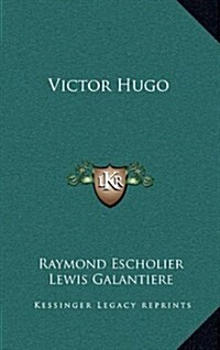 Victor Hugo (Hardcover)