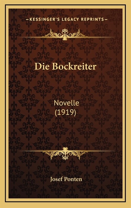 Die Bockreiter: Novelle (1919) (Hardcover)