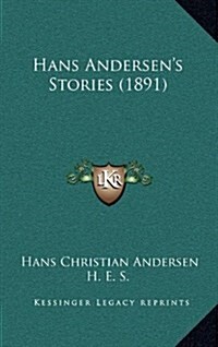 Hans Andersens Stories (1891) (Hardcover)