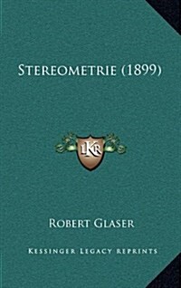 Stereometrie (1899) (Hardcover)