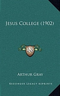 Jesus College (1902) (Hardcover)