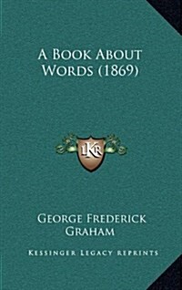 A Book about Words (1869) (Hardcover)