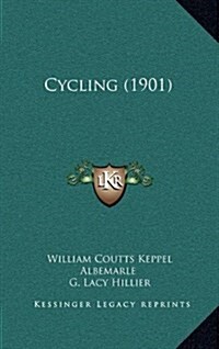 Cycling (1901) (Hardcover)