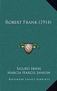 Robert Frank (1914) (Hardcover)