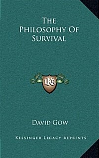 The Philosophy of Survival (Hardcover)