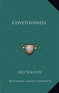 Covetousness (Hardcover)