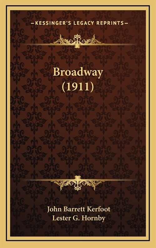 Broadway (1911) (Hardcover)
