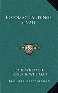 Potomac Landings (1921) (Hardcover)