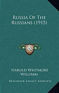 Russia of the Russians (1915) (Hardcover)