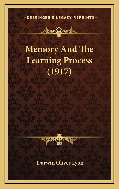 Memory and the Learning Process (1917) (Hardcover)