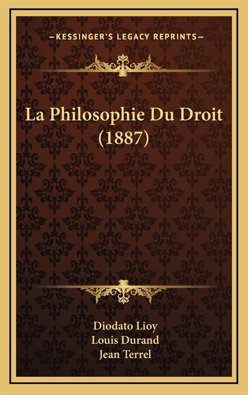 La Philosophie Du Droit (1887) (Hardcover)