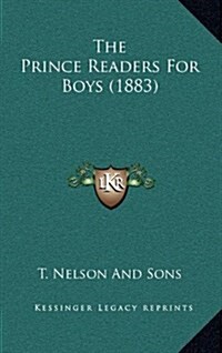 The Prince Readers for Boys (1883) (Hardcover)