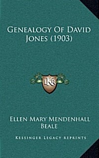 Genealogy of David Jones (1903) (Hardcover)