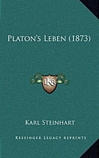 Platons Leben (1873) (Hardcover)