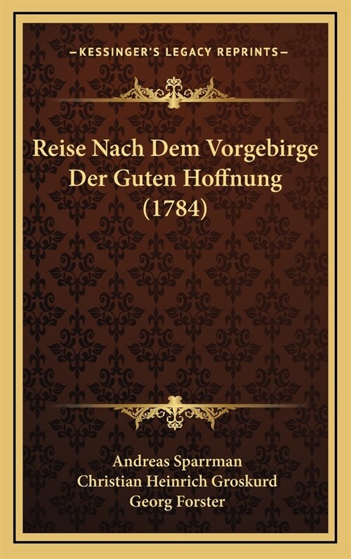 Reise Nach Dem Vorgebirge Der Guten Hoffnung (1784) (Hardcover)