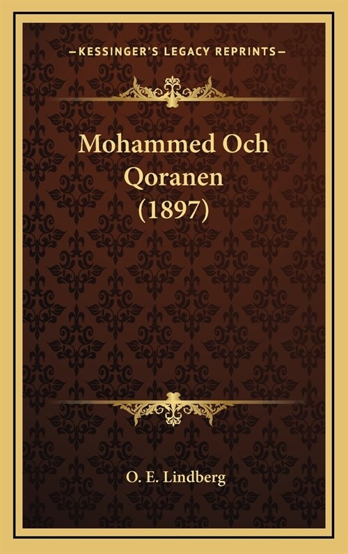Mohammed Och Qoranen (1897) (Hardcover)