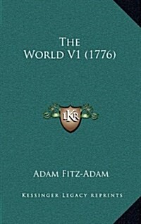 The World V1 (1776) (Hardcover)