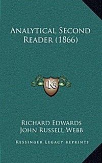 Analytical Second Reader (1866) (Hardcover)