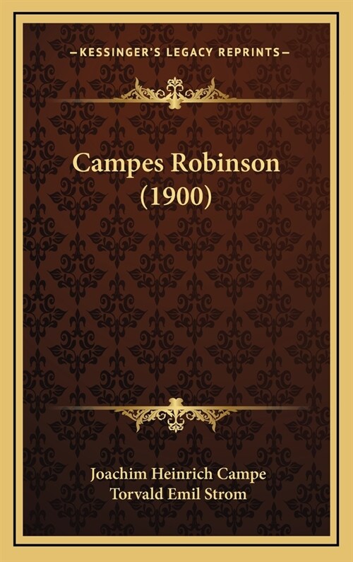Campes Robinson (1900) (Hardcover)