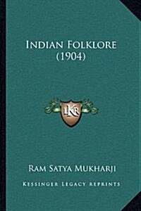 Indian Folklore (1904) (Hardcover)