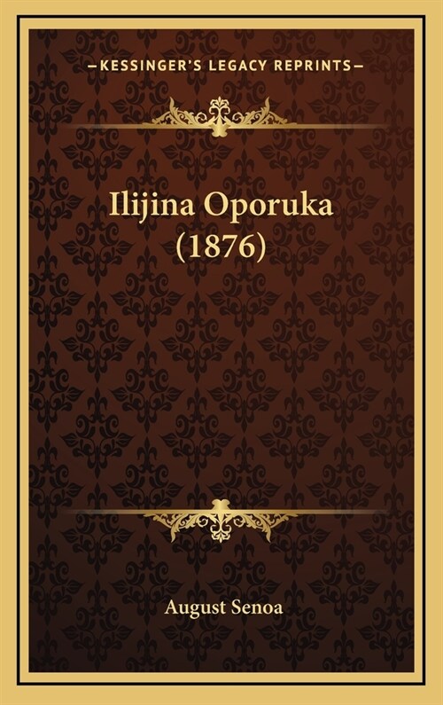 Ilijina Oporuka (1876) (Hardcover)