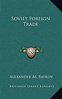 Soviet Foreign Trade (Hardcover)