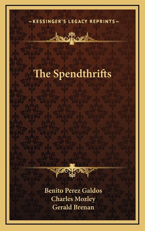 The Spendthrifts (Hardcover)