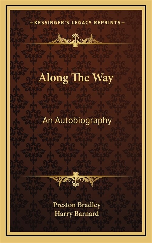 Along The Way: An Autobiography (Hardcover)