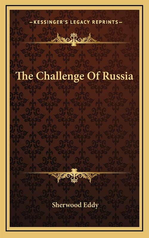 The Challenge Of Russia (Hardcover)