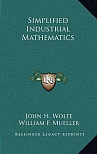 Simplified Industrial Mathematics (Hardcover)