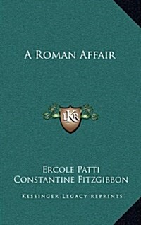 A Roman Affair (Hardcover)