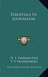 Essentials in Journalism (Hardcover)