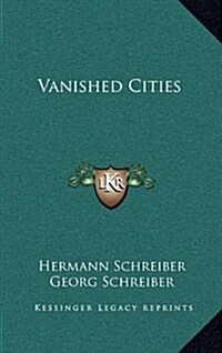 Vanished Cities (Hardcover)