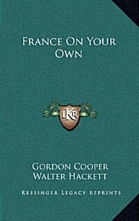 France on Your Own (Hardcover)