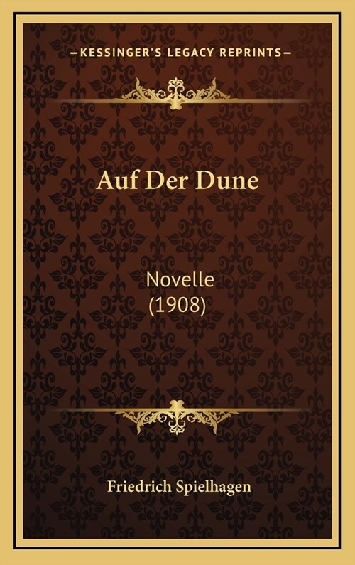 Auf Der Dune: Novelle (1908) (Hardcover)