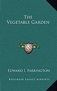 The Vegetable Garden (Hardcover)
