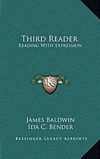 Third Reader: Reading with Expression (Hardcover)