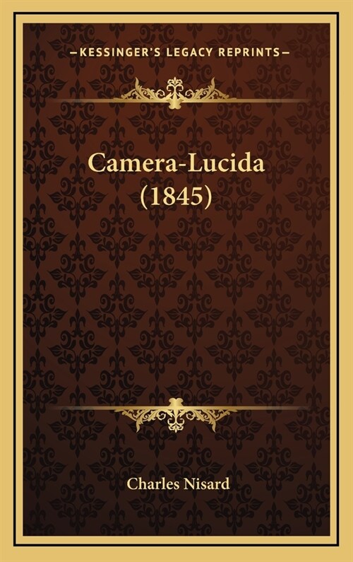 Camera-Lucida (1845) (Hardcover)