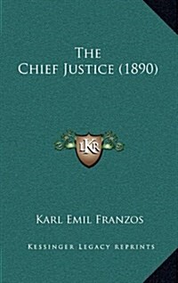 The Chief Justice (1890) (Hardcover)