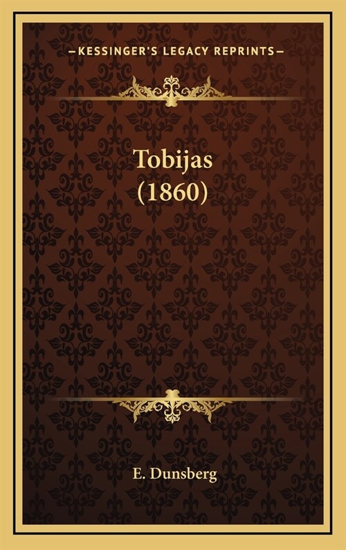 Tobijas (1860) (Hardcover)