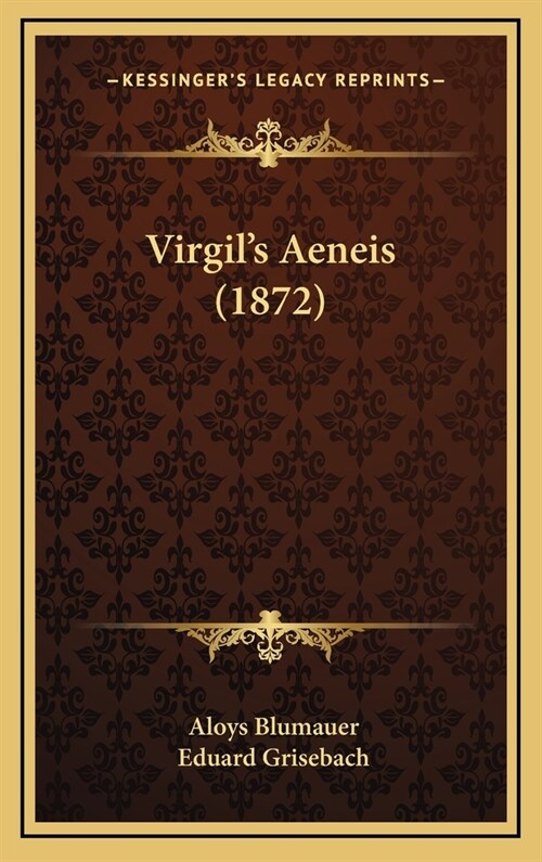 Virgils Aeneis (1872) (Hardcover)